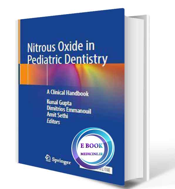 دانلود کتاب  Nitrous Oxide in Pediatric Dentistry: A Clinical Handbook 2020 (Original PDF)